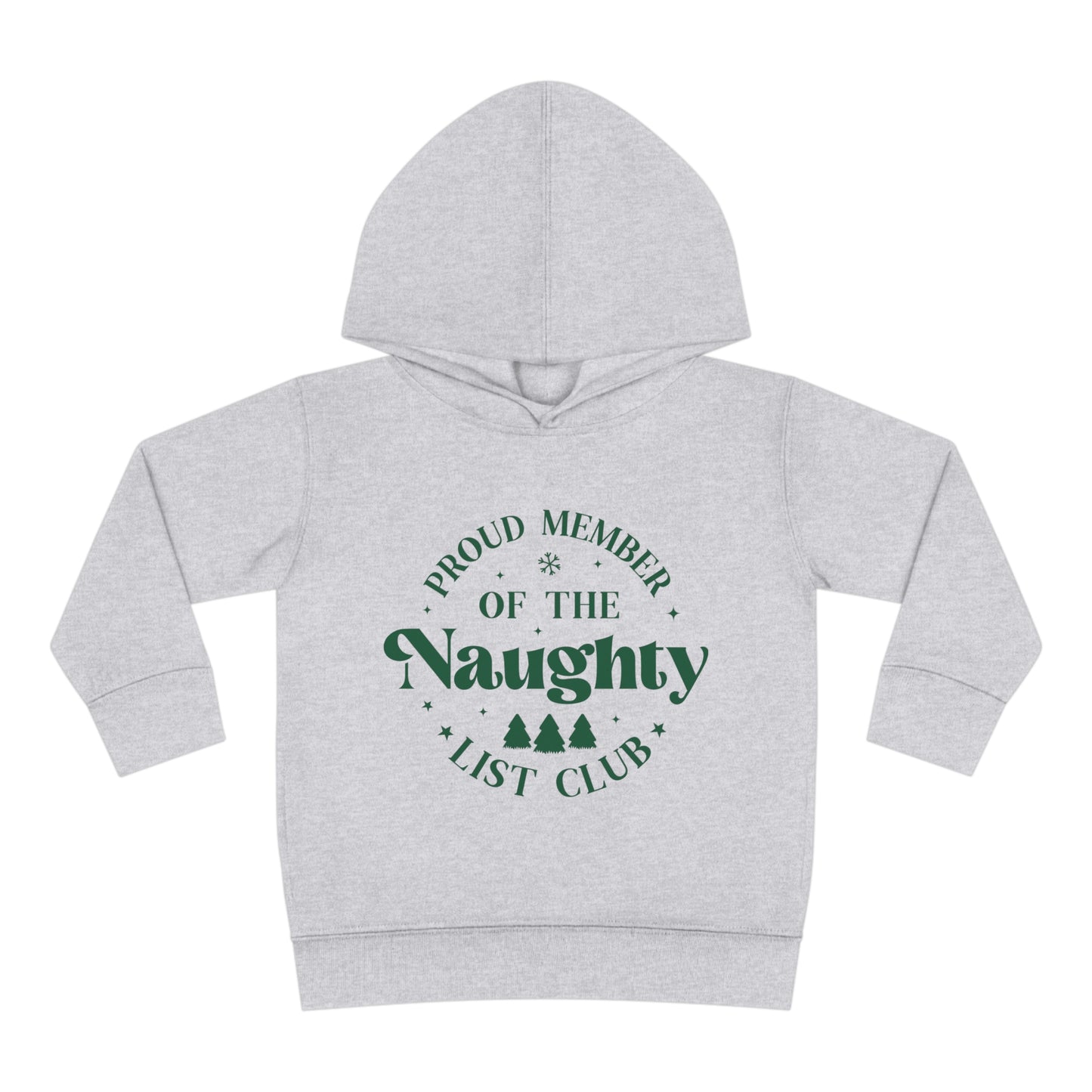 ~Proud Member of the Naughty List Club~ Christmas Toddler Pullover Fleece Hoodie by Rabbit Skins