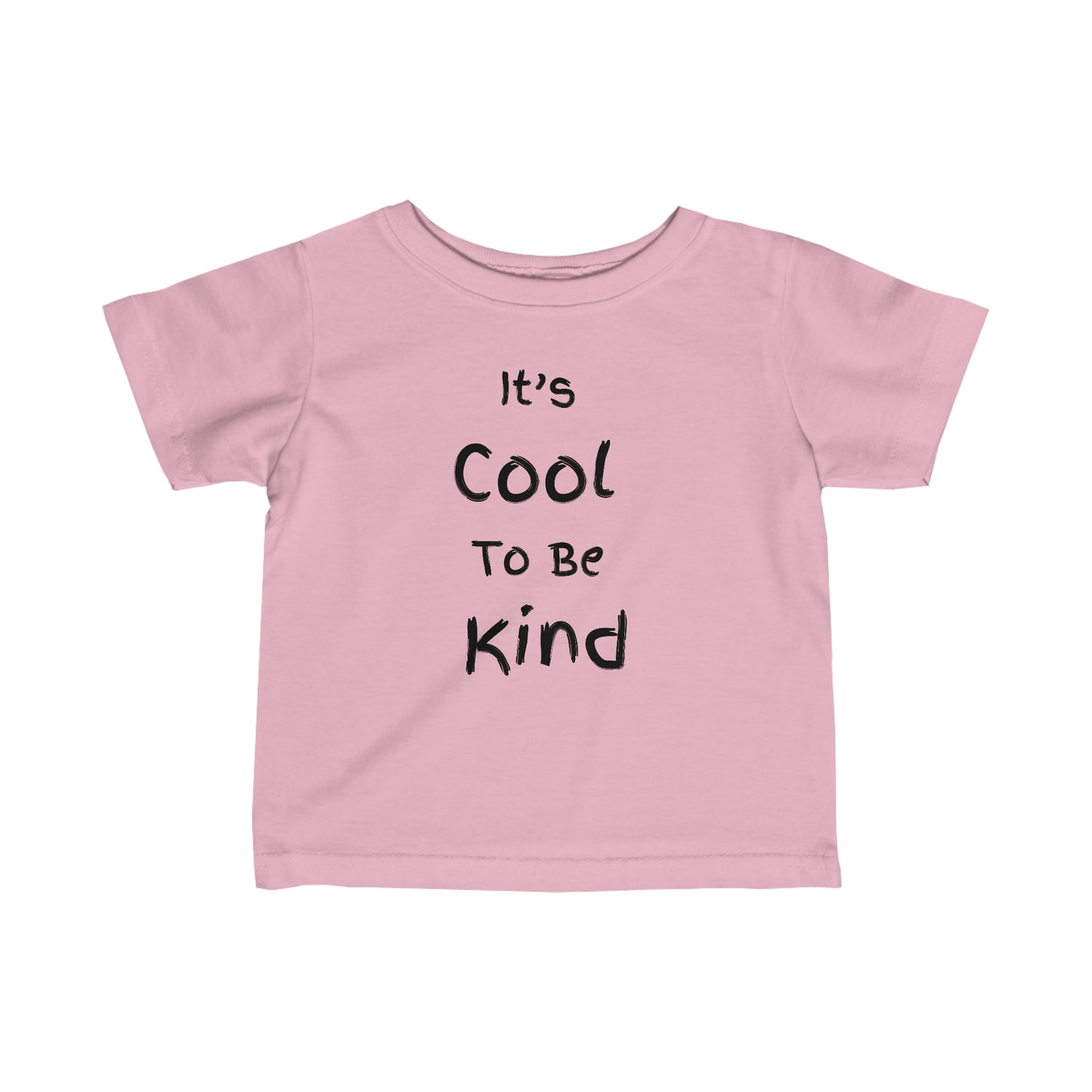 ~It's Cool to be Kind~ Infant Fine Jersey Tee