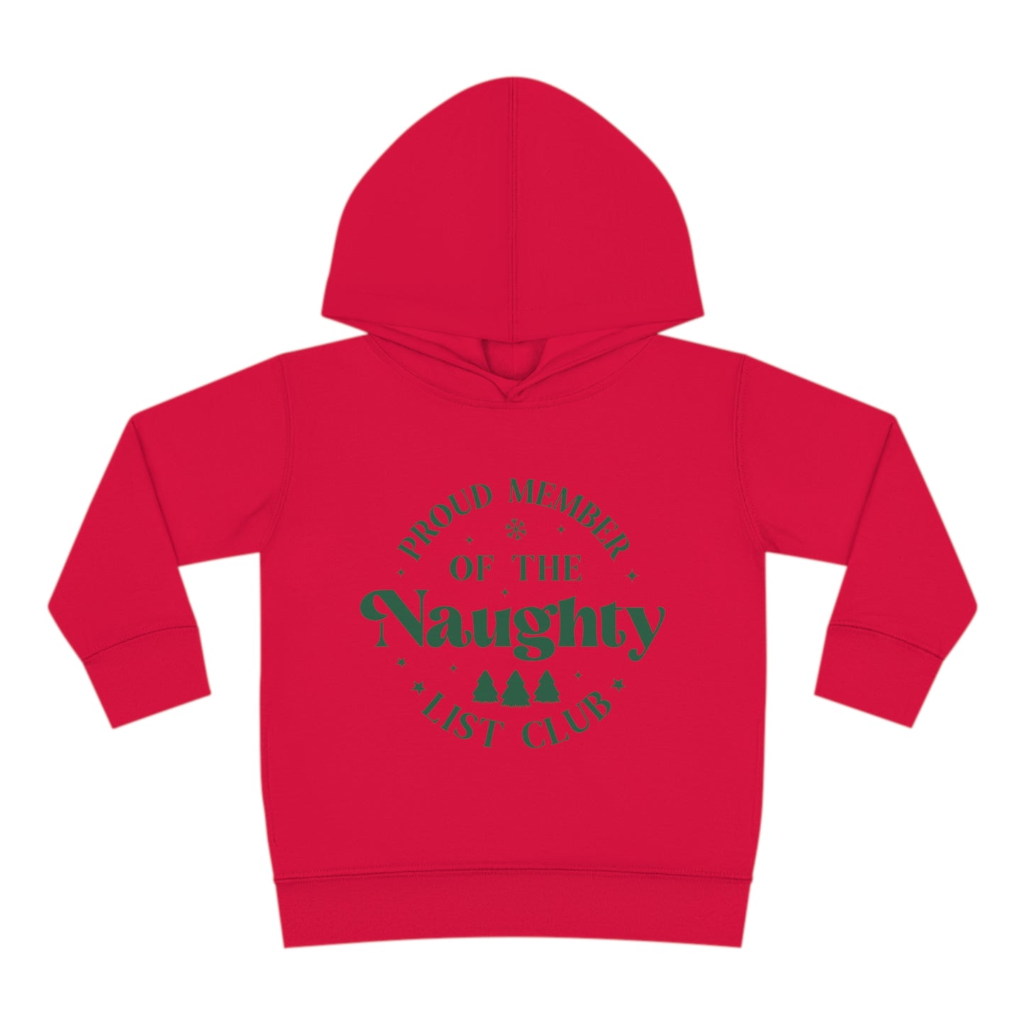 ~Proud Member of the Naughty List Club~ Christmas Toddler Pullover Fleece Hoodie by Rabbit Skins