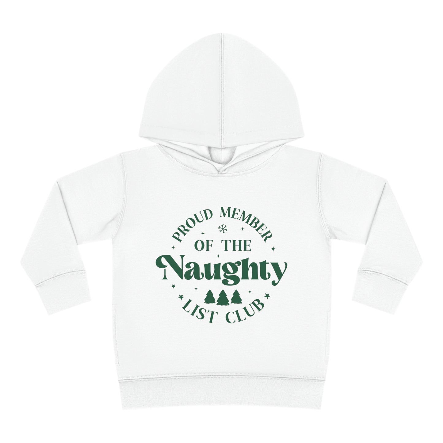 ~Proud Member of the Naughty List Club~ Christmas Toddler Pullover Fleece Hoodie by Rabbit Skins