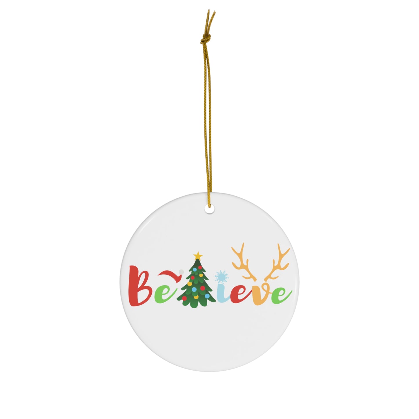 ~Believe~ Ceramic Ornament