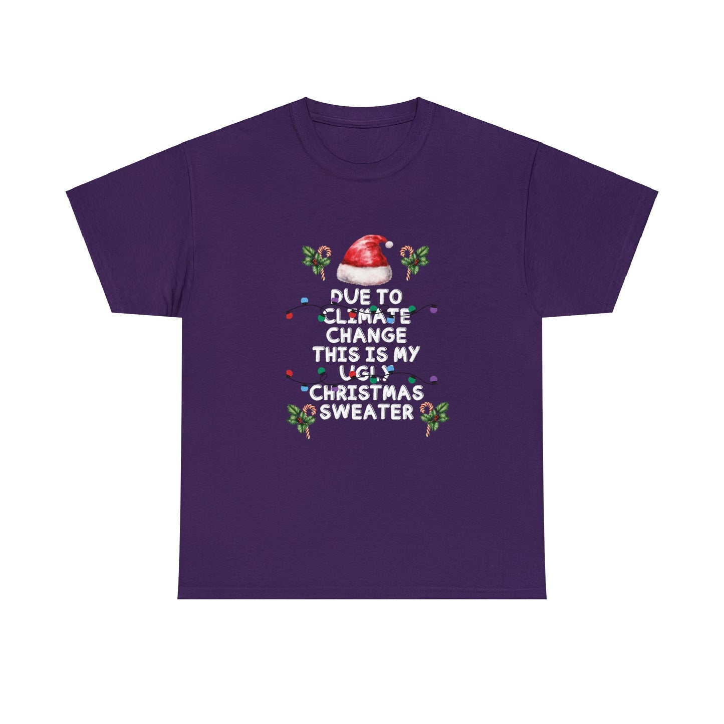 ~Climate Change~ Ugly Christmas Sweater~ Unisex Heavy Cotton Tee