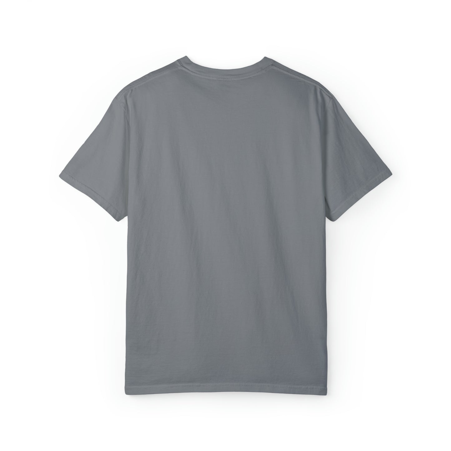 ~You Can't Scare Me, I Have Three Daughters and Two Granddaughters~ Unisex Garment-Dyed T-shirt