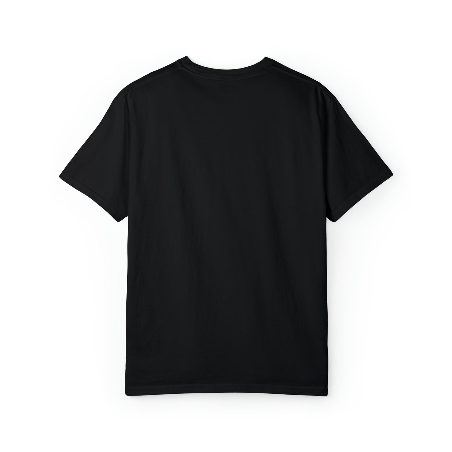 Copy of ~You Can't Scare Me, I Have Two Daughters~ Unisex Garment-Dyed T-shirt