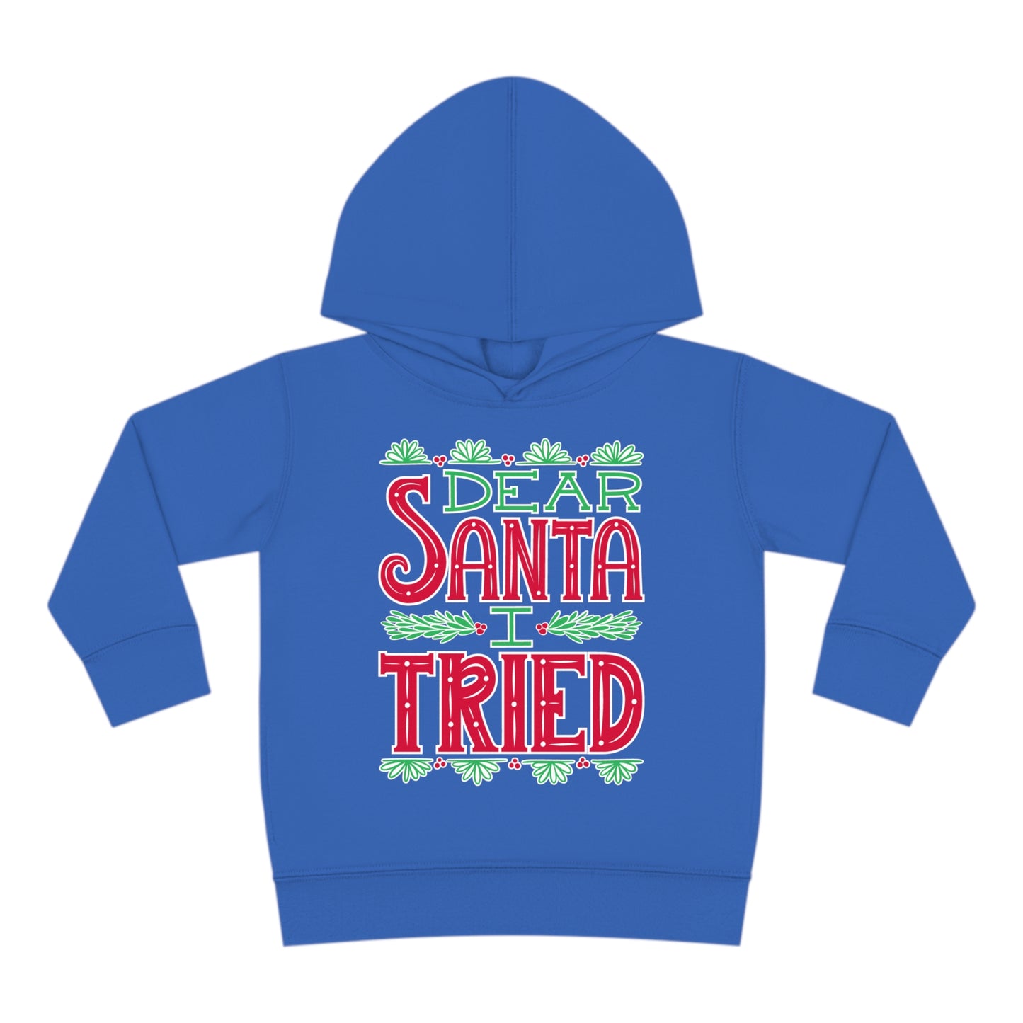 ~Dear Santa, I Tried~ 3D Christmas Toddler Pullover Fleece Hoodie by Rabbit Skins