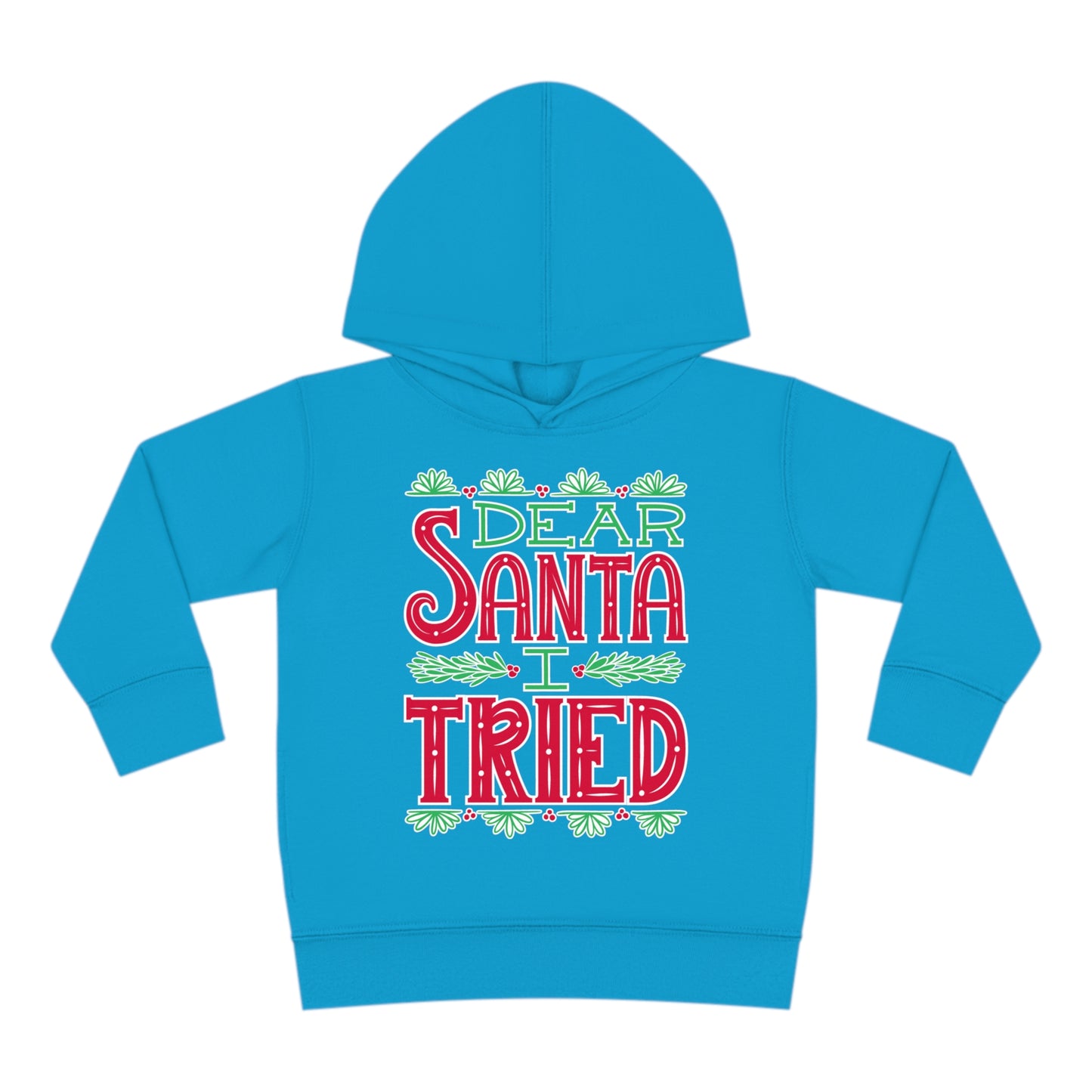 ~Dear Santa, I Tried~ 3D Christmas Toddler Pullover Fleece Hoodie by Rabbit Skins