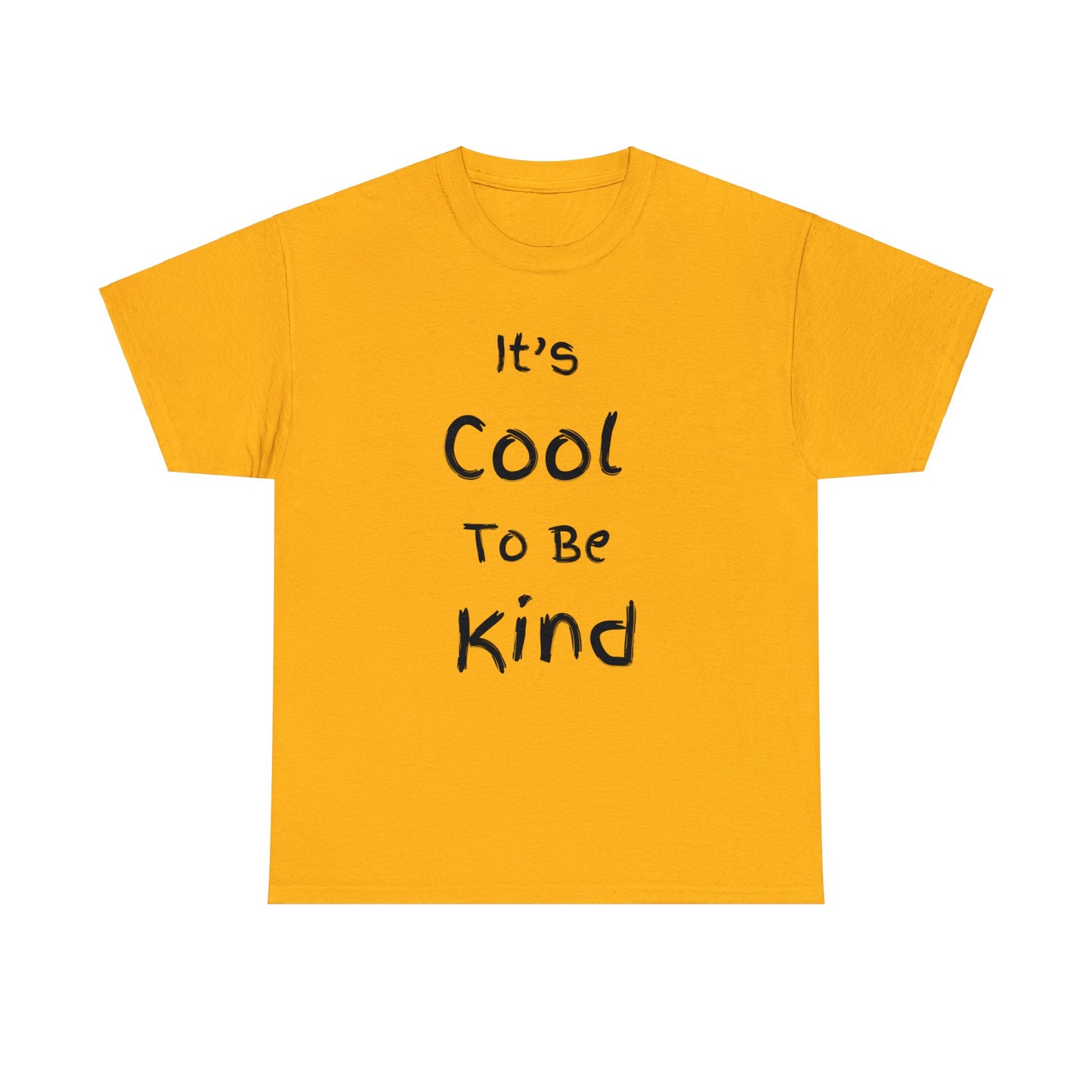 ~It's Cool to be Kind~ Unisex Heavy Cotton Tee