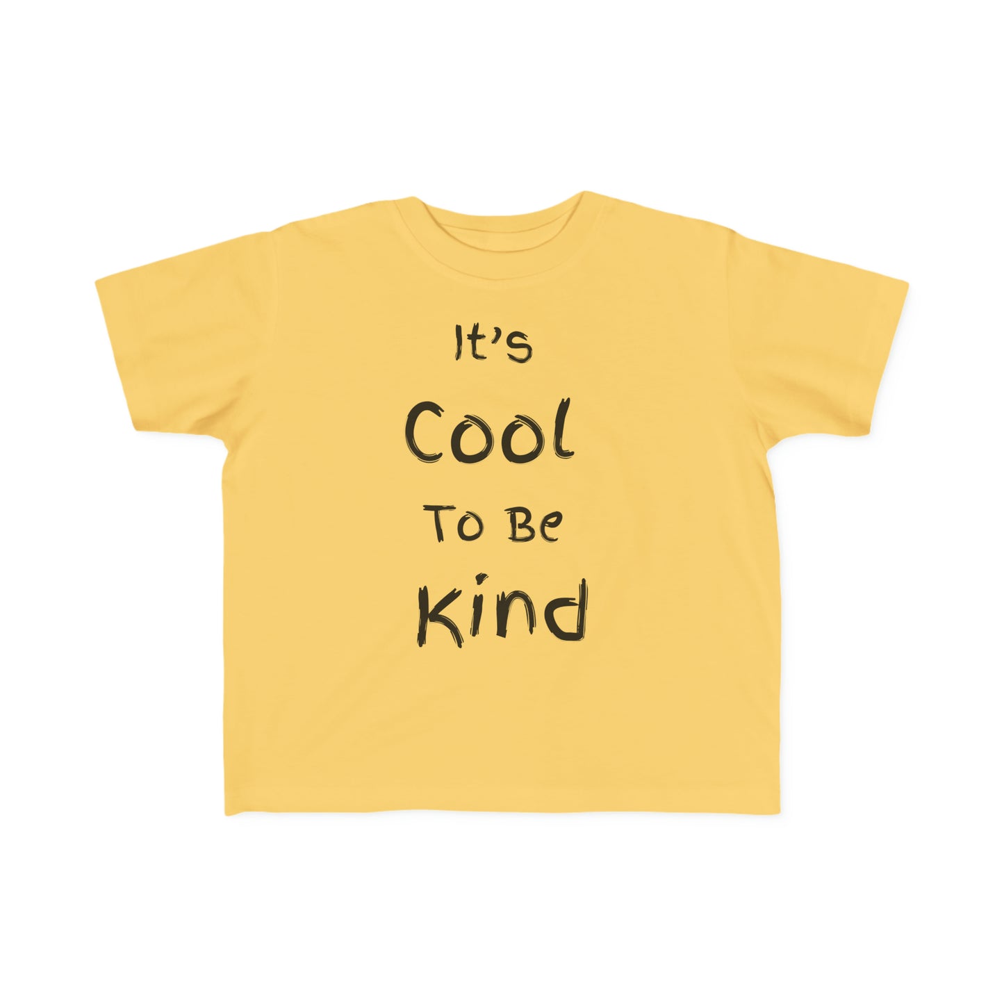 ~It's Cool to be Kind~ Toddler's Fine Jersey Tee