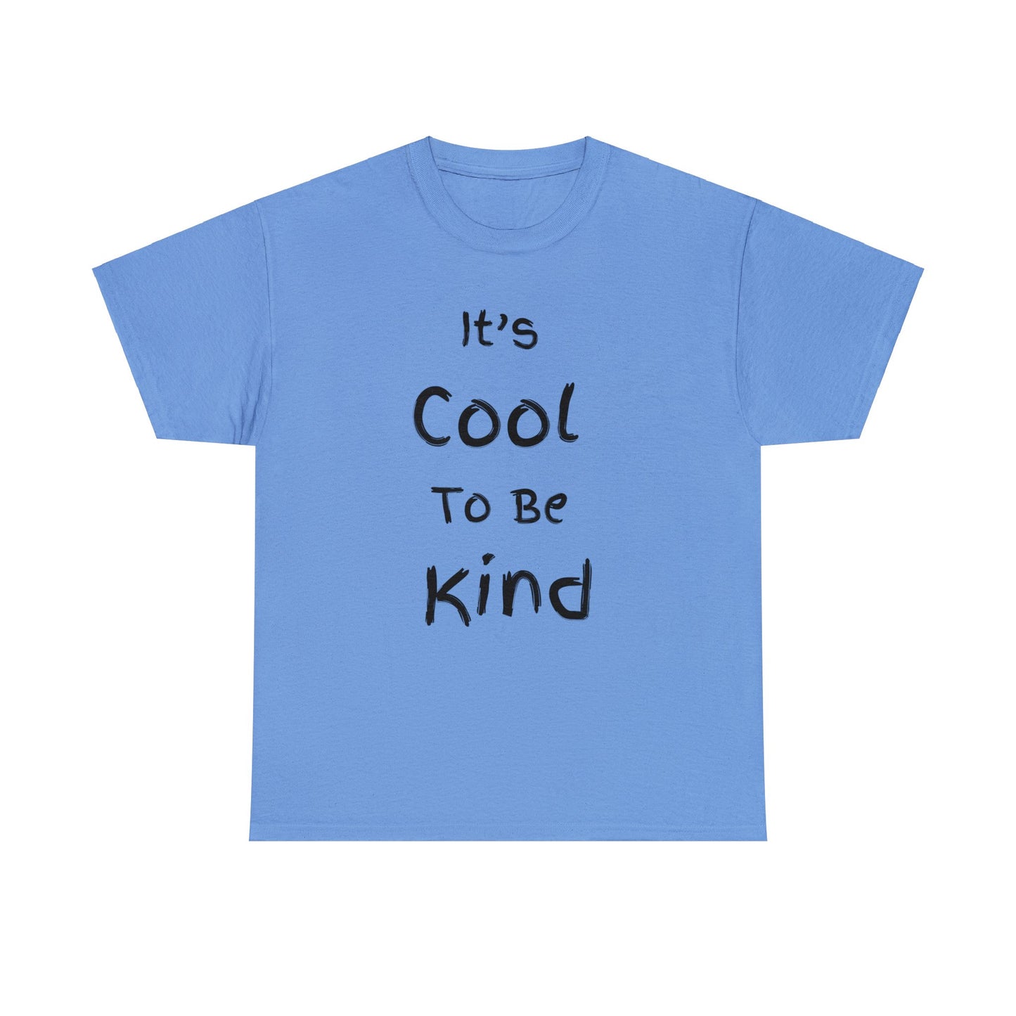 ~It's Cool to be Kind~ Unisex Heavy Cotton Tee