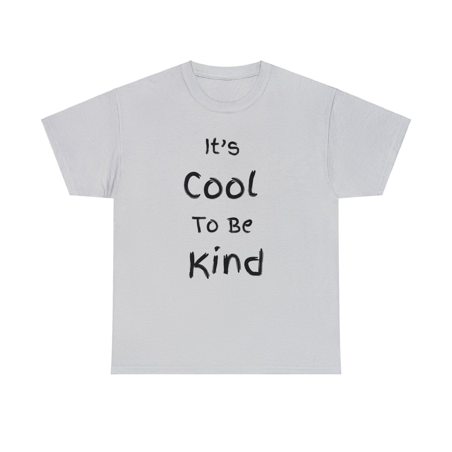 ~It's Cool to be Kind~ Unisex Heavy Cotton Tee