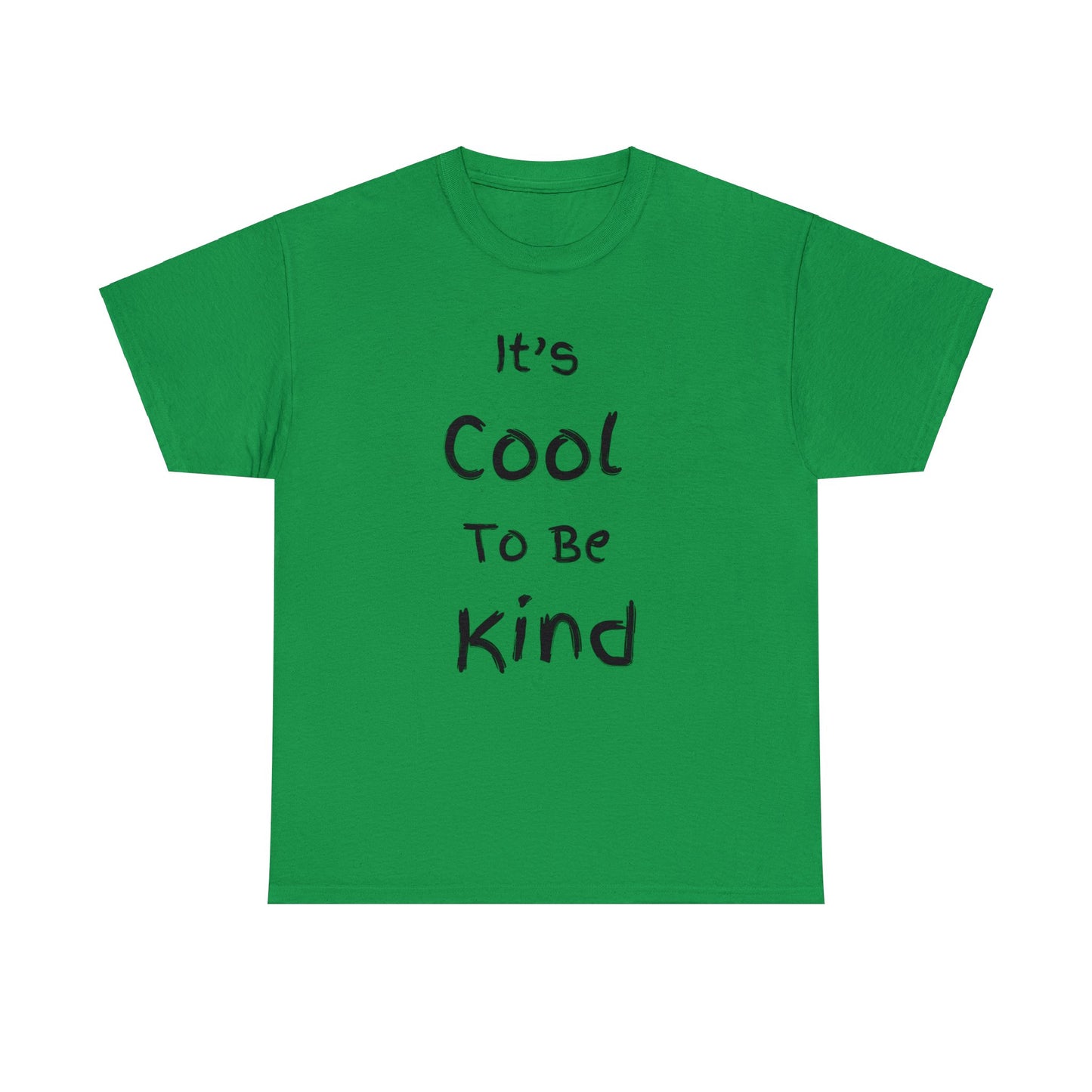 ~It's Cool to be Kind~ Unisex Heavy Cotton Tee
