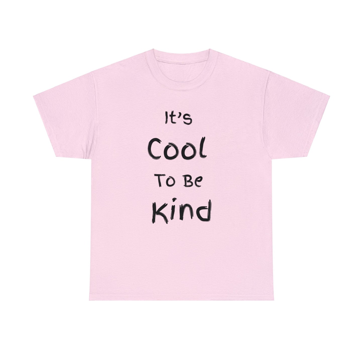 ~It's Cool to be Kind~ Unisex Heavy Cotton Tee