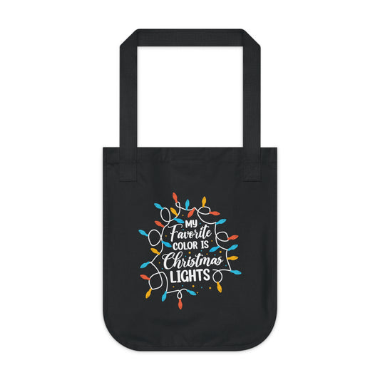 ~My favorite Color is Christmas Lights~ Christmas Organic Canvas Tote Bag