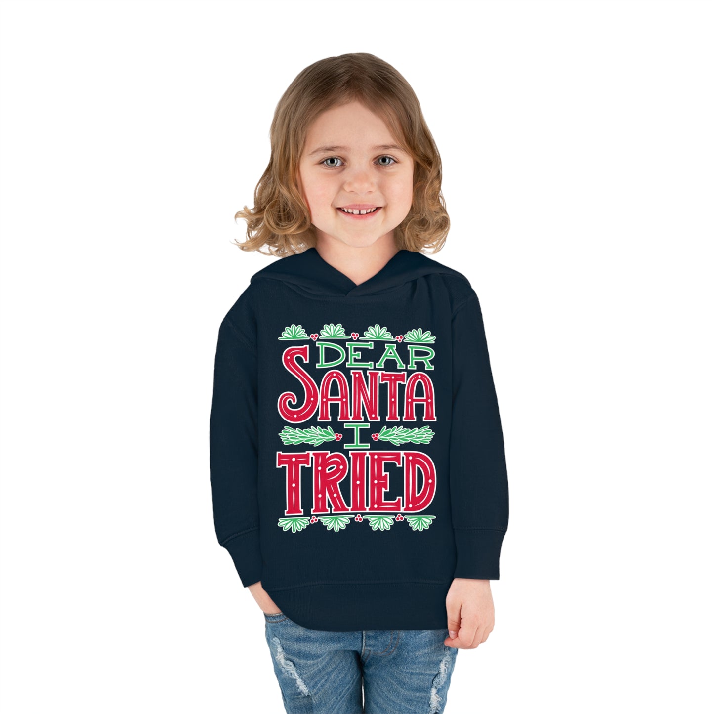 ~Dear Santa, I Tried~ 3D Christmas Toddler Pullover Fleece Hoodie by Rabbit Skins