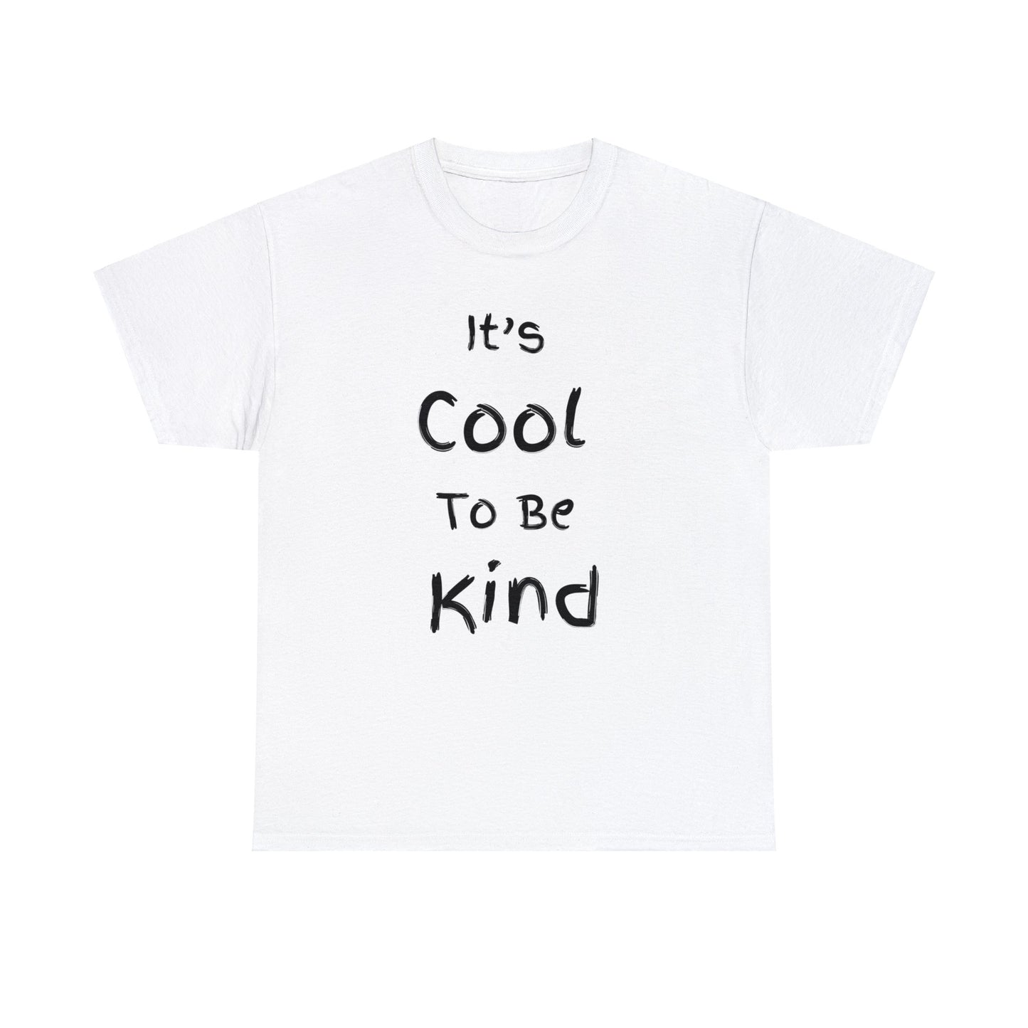 ~It's Cool to be Kind~ Unisex Heavy Cotton Tee