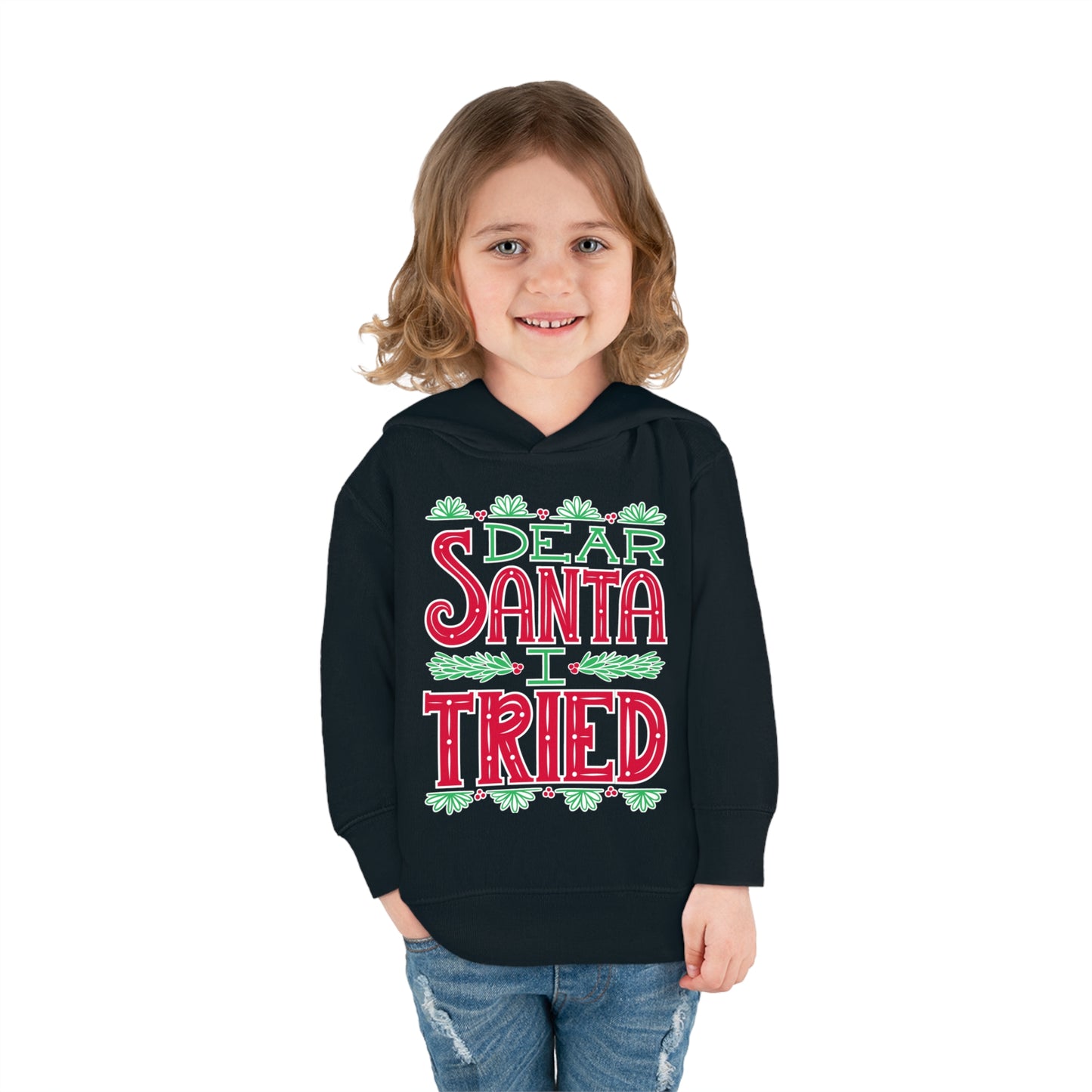 ~Dear Santa, I Tried~ 3D Christmas Toddler Pullover Fleece Hoodie by Rabbit Skins